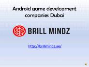 Android game development company Dubai