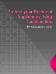 Protect your Electrical Appliances Using Junction Box