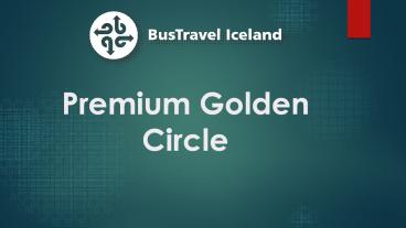 Premium Golden Circle