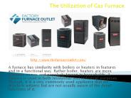 The Utilization of Gas Furnace