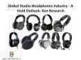 Global Studio Headphones Industry - A Vivid Outlook - Ken Research PowerPoint PPT Presentation