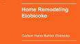 Home Addition Etobicoke PowerPoint PPT Presentation