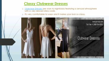Classy Clubwear Dresses