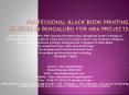 Professional Black book printing services in Bengaluru for MBA projects PowerPoint PPT Presentation