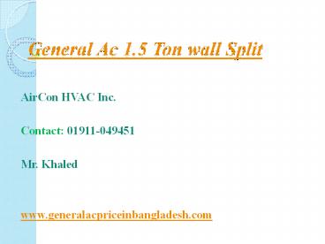 General split ac 1.5 ton price in bangladesh