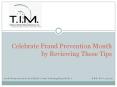 Celebrate Fraud Prevention Month by Reviewing These Tips.pptx PowerPoint PPT Presentation