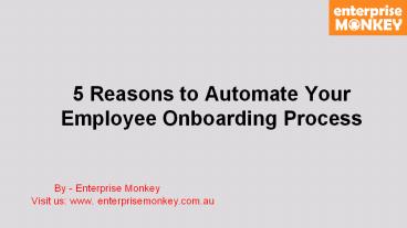5 Reasons to Automate Your Onboarding Process
