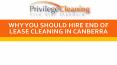 Why You Should Hire End of Lease Cleaning in Canberra PowerPoint PPT Presentation