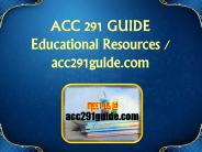 ACC 291 GUIDE Educational Resources - acc291guide.com