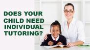 Does Your Child Need Individual Tutoring