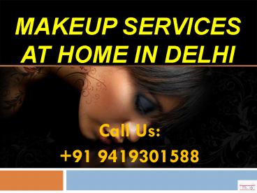 Makeup Services at Home in Delhi