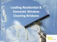 Leading Residential & Domestic Window Cleaning Brisbane PowerPoint PPT Presentation