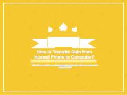 How to Transfer Data from Huawei Phone to Computer?