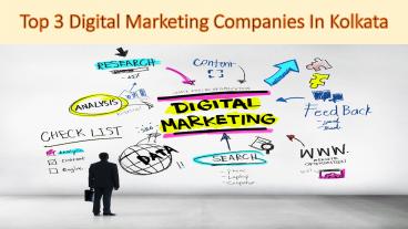 Top 3 Digital Marketing Companies In Kolkata