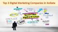 Top 3 Digital Marketing Companies In Kolkata PowerPoint PPT Presentation