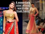 Essentials for Ethnic Wardrobe