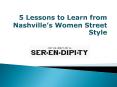 5 Lessons to Learn from Nashville’s Women Street Style PowerPoint PPT Presentation