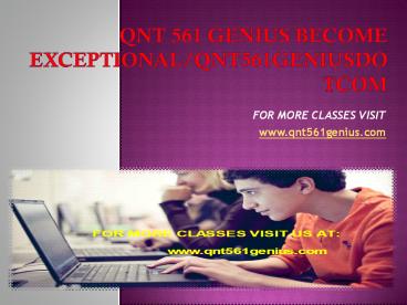 qnt 561 genius Become Exceptional/qnt561geniusdotcom
