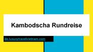 Rundreise Kambodscha