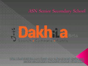 ASN Senior Secondary School mayur vihar