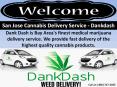 San Jose Cannabis Delivery Service - Dankdash PowerPoint PPT Presentation