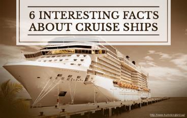 Fun facts about cruises you did not know