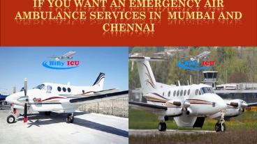 Leading Air Ambulance Services in Mumbai and Chennai