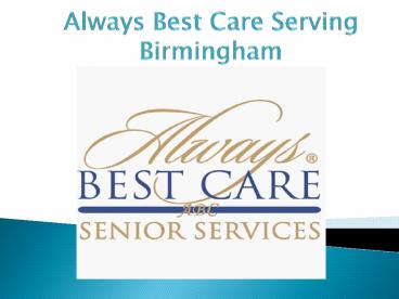 Always Best Care Senior Services of Birmingham