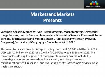 Wearable Sensors Market by Application (Wristwear, Eyewear, Bodywear),   Geography to 2022