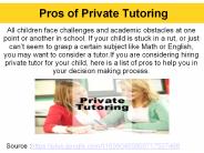Pros of Private Tutoring