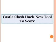 Castle Clash Hack-New Tool To Score