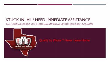 San Antonio Bail Bonds Ready to Bring Your Loved One Home | McRae Bail Bonds