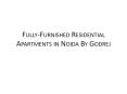 FULLY-FURNISHED RESIDENTIAL APARTMENTS IN NOIDA BY GODREJ