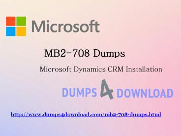 MB2-708 Dumps - Money Back Guarantee