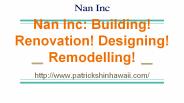 Nan Inc: Building! Renovation! Designing! Remodelling!