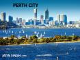 Perth 's History,Culture, Economy,Sport and Education PowerPoint PPT Presentation