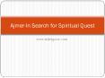 Ajmer-In Search for Spiritual Quest PowerPoint PPT Presentation