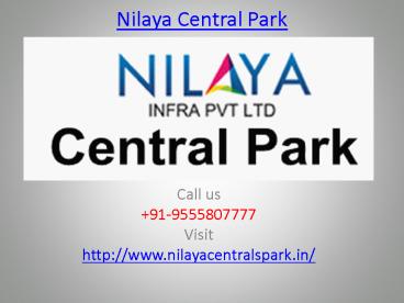 Nilaya Central Park Outstanding Housing Complex