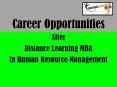 Career opportunities after distance learning MBA in Human resource management PowerPoint PPT Presentation