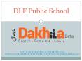 DLF Public School Sahibabad PowerPoint PPT Presentation