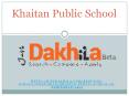Khaitan Public School Sahibabad PowerPoint PPT Presentation