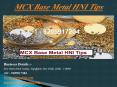 MCX Base Metal HNI Tips PowerPoint PPT Presentation