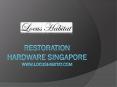 Restoration Hardware Singapore - www.locushabitat.com (1) PowerPoint PPT Presentation