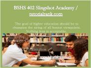 BSHS 402 Slingshot Academy / tutorialrank.com