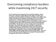 Overcoming compliance burdens while maximizing 24/7 security
