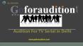 How to find the easiest way to appear in Auditions For Upcoming TV Serials PowerPoint PPT Presentation