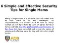 6 Simple and Effective Security Tips for Single Moms PowerPoint PPT Presentation