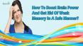 How To Boost Brain Power And Get Rid Of Weak Memory In A Safe Manner? PowerPoint PPT Presentation