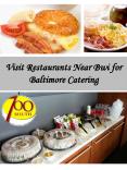Visit Restaurants Near Bwi for Baltimore Catering PowerPoint PPT Presentation
