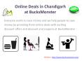 Grab the Super Online Deals in Chandigarh | BucksMonster (1)